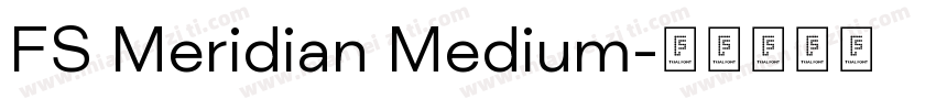 FS Meridian Medium字体转换